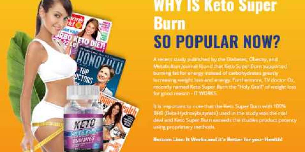 Keto Super Burn Gummies Reviews  – Does It Promote Healthy Weight Loss?