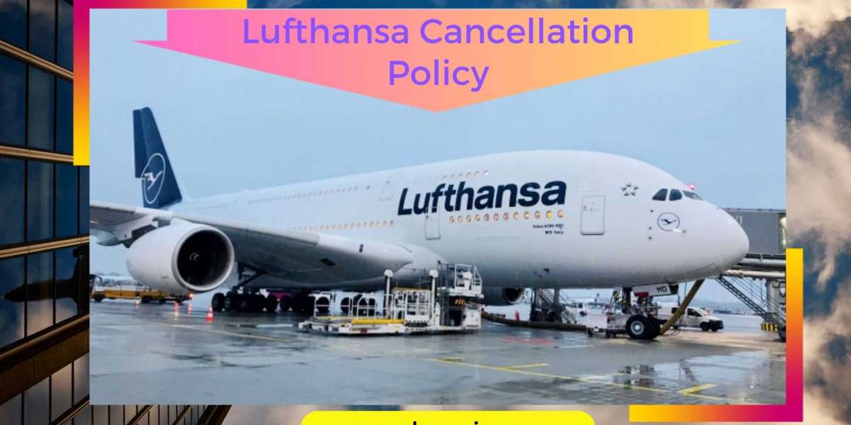 Lufthansa Flight Cancellation Policy | 1-860-364-8556