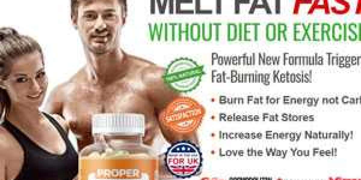 Proper Keto Capsules UK: Burn Fat and Boost Metabolism
